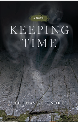 A book cover for Keeping Time by Thomas Legendre. The cover shows smoke rising from some rocks into darkness.