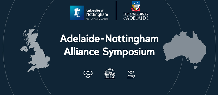 Adelaide-Nottingham Alliance Vice-Chancellors' Symposium