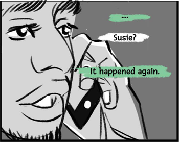 Man answering phone Text says Susie  It happened again