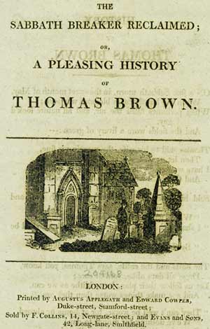Title page from 'The Sabbath Breaker Reclaimed; or, A Pleasing History of Thomas Brown'