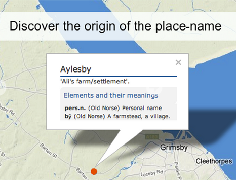 Close up image of a digital map. A banner across the image reads 'Discover the origin of the place-name'. In a white speech bubble partially obscuring the map behind, further text reads "Aylesby. 'Ali's farm/settlement. Elements and their meanings: pers.n. (Old Norse) personal name. by (Old Norse) A farmstead, a village."