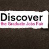 Discover… the Graduate Jobs Fair
