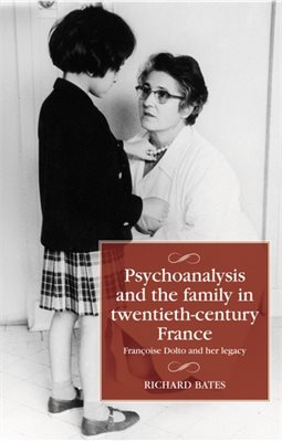 book cover richard bates pschoanalysis and the family