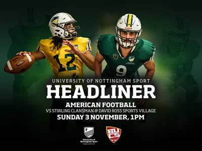 The Headliner returns for the first American Football BUCs fixture of the  year - The University of Nottingham