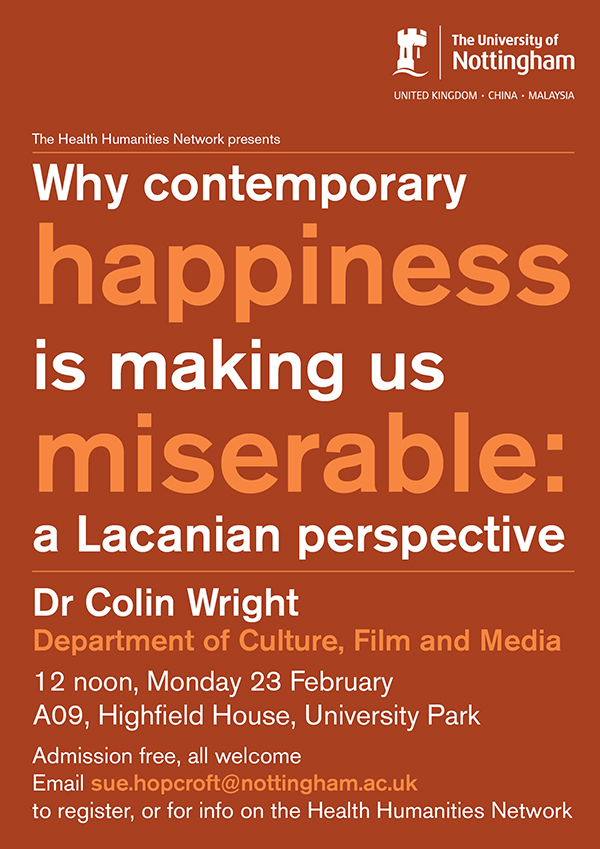 Why contemporary happiness is making us miserable: a Lacanian perspective