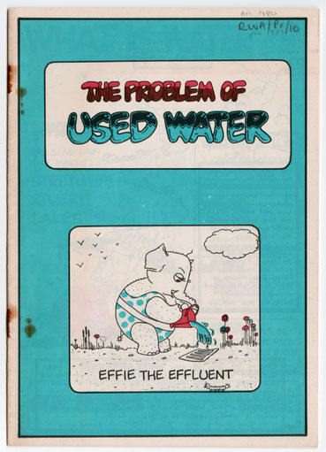 Severn Trent Water Authority booklet for children, pre-1987, featuring 'Effie the Effluent' to explain the water cycle, water treatment, and water pollution (RWA/Pr/10)