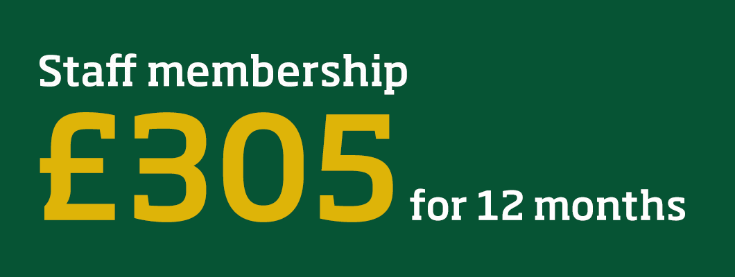 Staff membership available for an annual price of £305.00 (12 months)