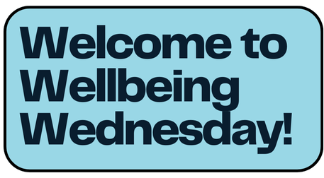 Wellbeing Wednesday