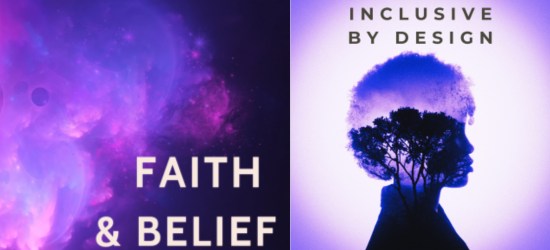 Purple background with text reading ' Inclusive by design' and Faith and belief